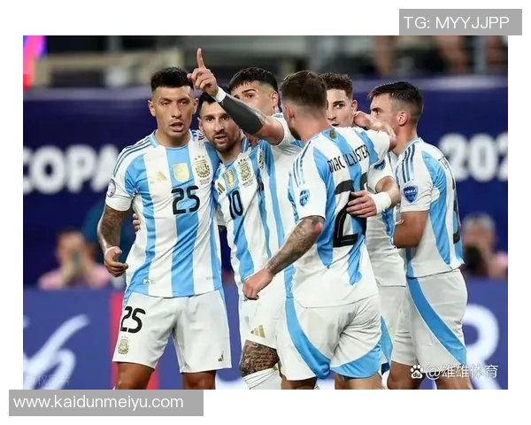 梅西引领阿根廷国家队崛起再创辉煌 逐梦世界杯历史新篇章